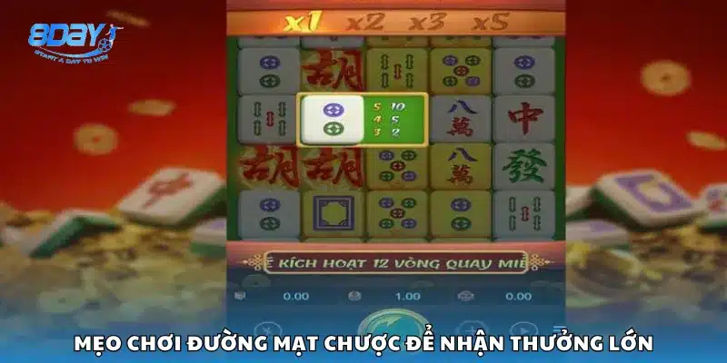 Mẹo chơi Đường Mạt Chược để nhận thưởng lớn