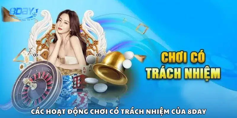 Các hoạt động chơi có trách nhiệm của 8Day