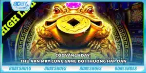 Cóc Vàng 8day - Thử vận may cùng game đổi thưởng hấp dẫn