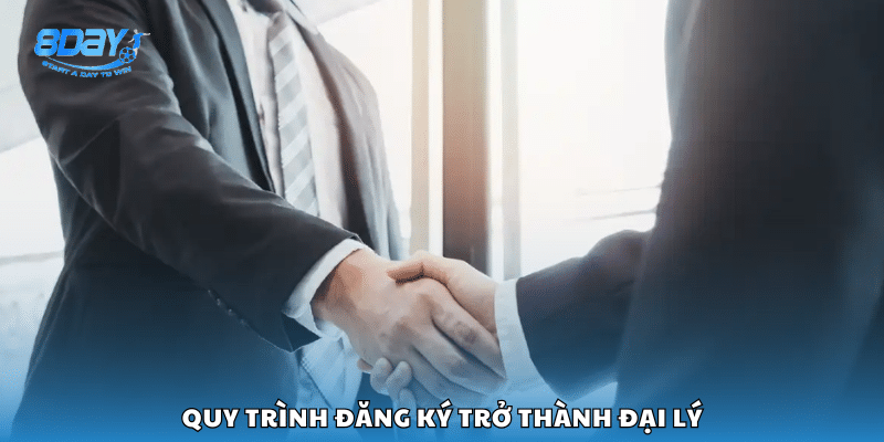 Các bước để đăng ký làm đại lý tại 8Day