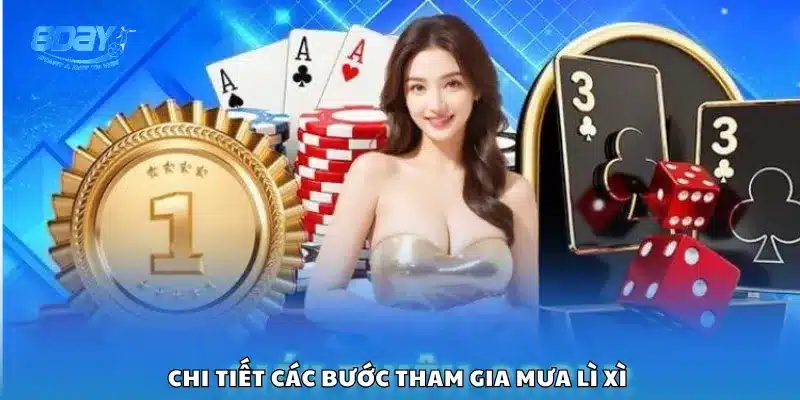 Chi tiết các bước tham gia mưa lì xì 