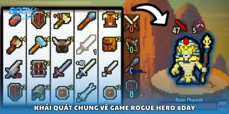 Giới thiệu tổng quan về Rogue Hero trên nền tảng 8Day