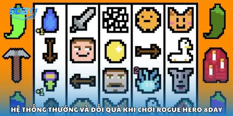 Cơ chế nhận thưởng và quy đổi trong game Rogue Hero