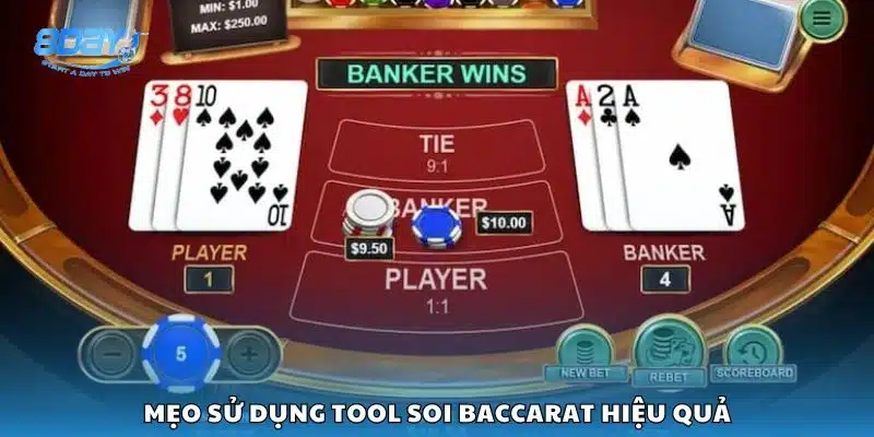 Mẹo sử dụng tool soi Baccarat hiệu quả