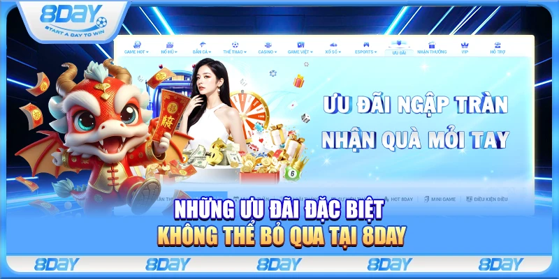 Những ưu đãi đặc biệt không thể bỏ qua tại 8Day
